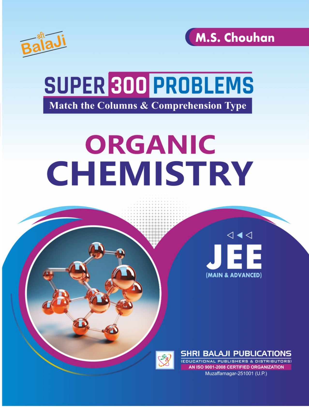 Super 300 Problems E-Book – Organic Chemistry (JEE Main & Advanced) by M.S. Chouhan 📘