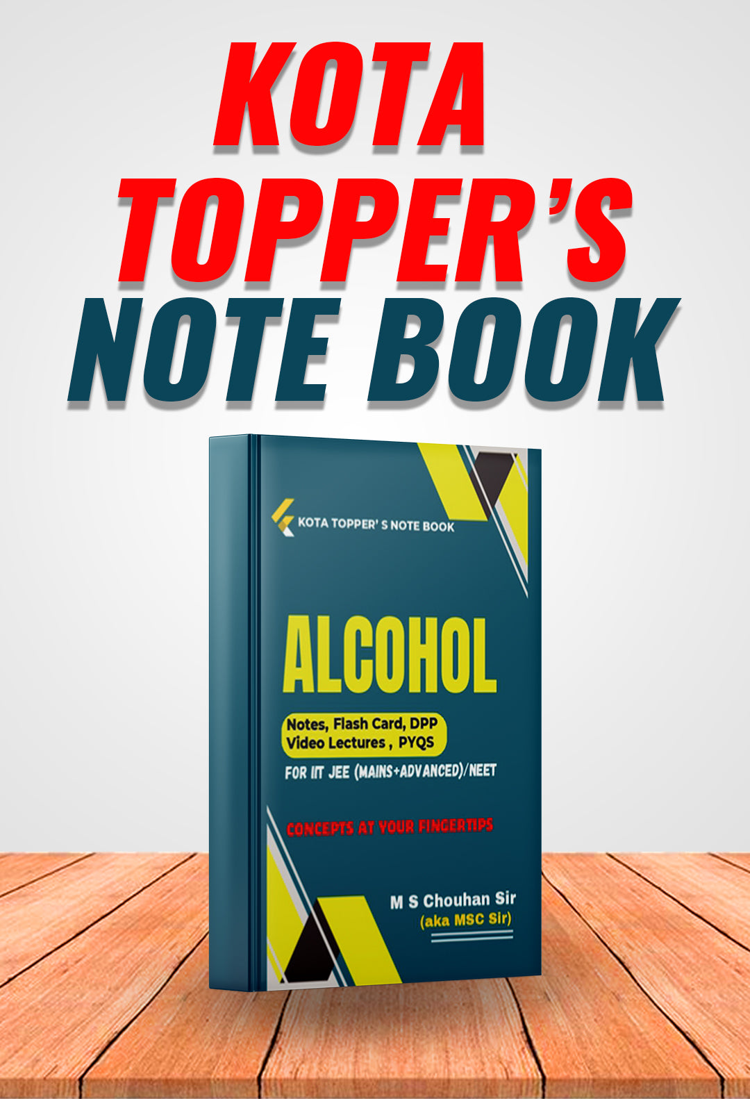 Alcohol: Kota Topper's Note Book By M S Chouhan