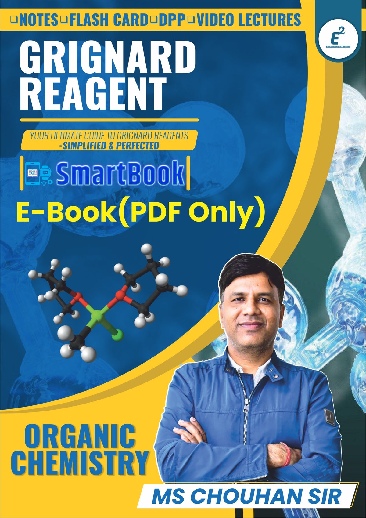GRIGNARD REAGENT-SmartBook E-Notes(PDF Only) by M.S. Chouhan