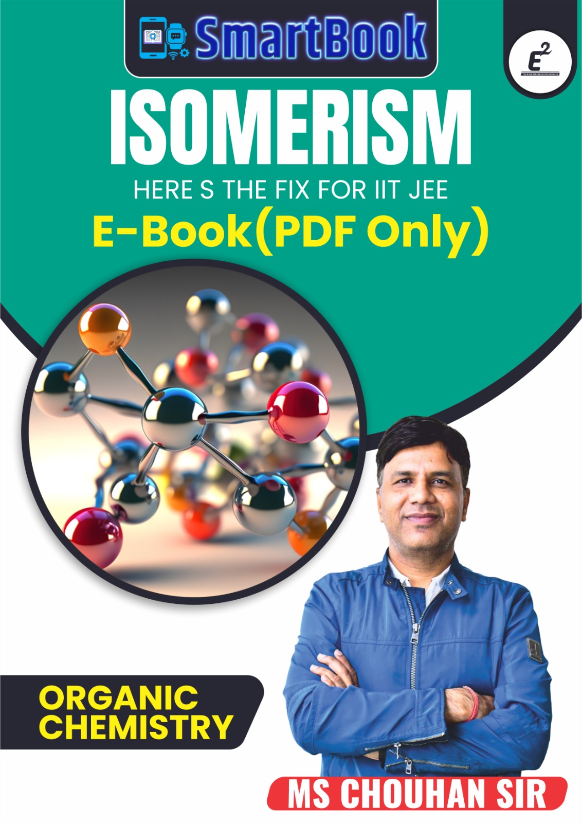 ISOMERISM-SmartBook E-Notes(PDF Only) by M.S. Chouhan