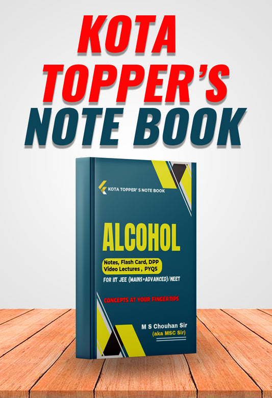 Alcohol: Kota Topper's Note Book By M S Chouhan