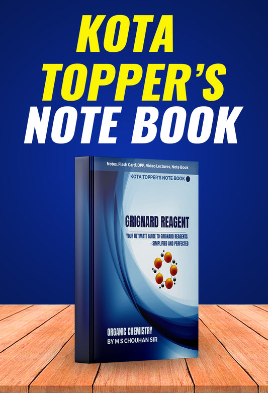 GRIGNARD REAGENT: Kota Topper's Notebook by M.S. Chouhan