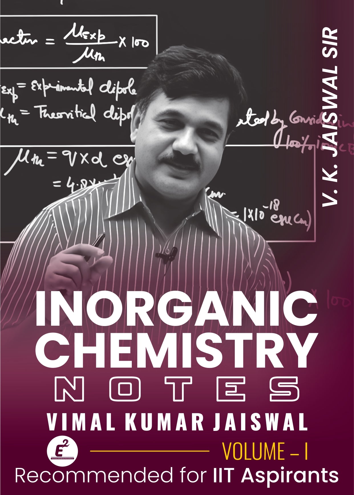 Inorganic Chemistry Handwritten Notes by VKJ Sir – Volume I & II