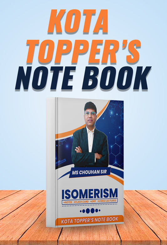 ISOMERISM: Kota Topper's Notebook by M.S. Chouhan