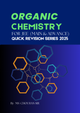 Organic Chemistry for JEE (Main & Advanced) Quick Revision Series -2025 Kota Toppers Notebook by MS Chouhan