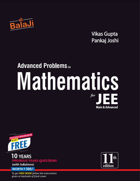 Advanced Problems in Mathematics for JEE - 11th Edition With Solution (PDF Only) Worth 300/-