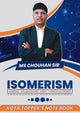 ISOMERISM: Kota Topper's Notebook by M.S. Chouhan