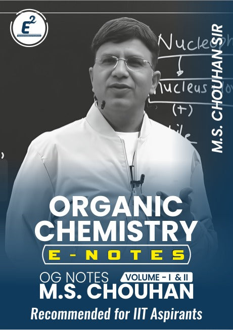 *Organic Chemistry Handwritten OG  E-Notes (PDF Only) by M.S. Chouhan (MSC Sir) – Volume I & II (Free Basic OC E-Book worth 200 Rs)