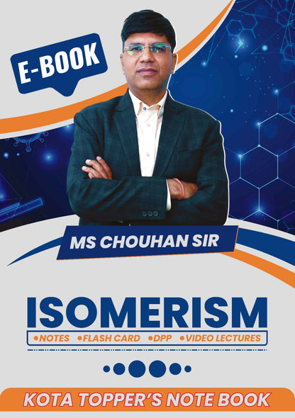 ISOMERISM HINDI E-Note Book: Kota Topper's Notebook by M.S. Chouhan