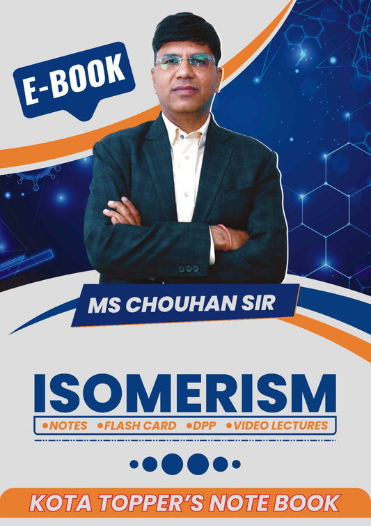 ISOMERISM HINDI E-Note Book: Kota Topper's Notebook by M.S. Chouhan