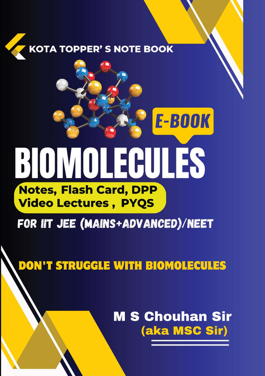 BIOMOLECULES E-Note Book: Kota Topper's Notebook by M.S. Chouhan