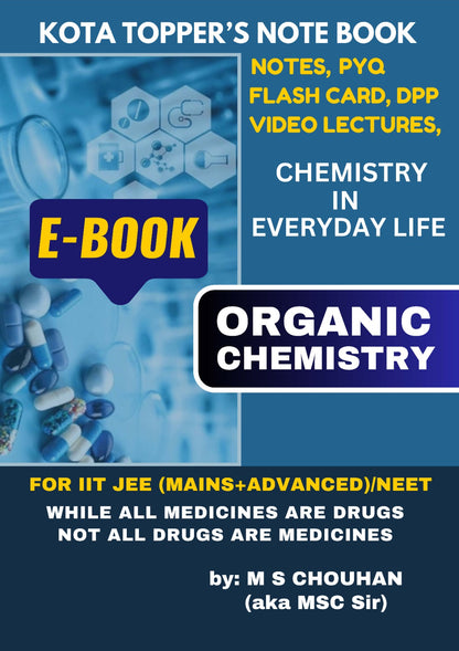 CHEMISTRY IN EVERYDAY LIFE E-Note Book: Kota Topper's Notebook by M.S. Chouhan