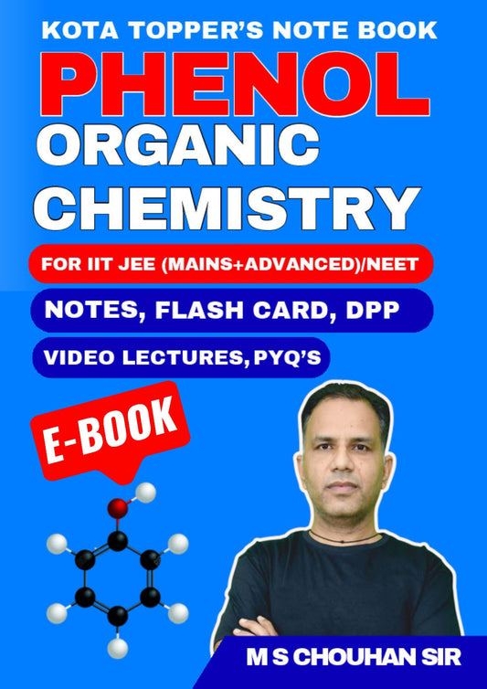 PHENOL E-NOTE BOOK: Kota Topper's Notebook by M.S. Chouhan