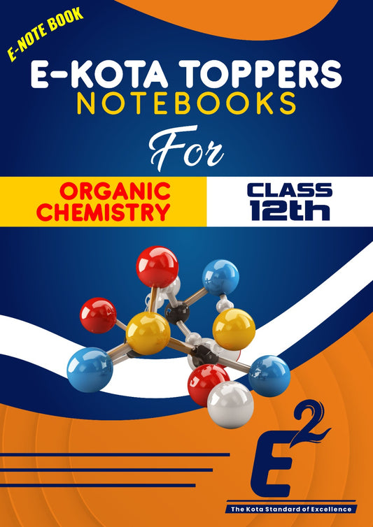 E-NOTE BOOK'S FULL ORGANIC CHEMISTRY FOR CLASS 12TH