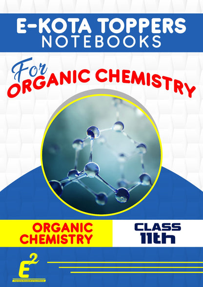 E-NOTE BOOK'S FULL ORGANIC CHEMISTRY FOR CLASS 11TH