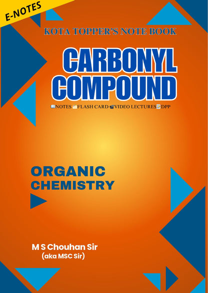 CARBONYL COMPOUNDS E-Note Book: Kota Topper's Notebook by M.S. Chouhan